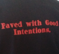 Minicon 39 volunteer tshirt photo, back: 'Paved with good intentions'