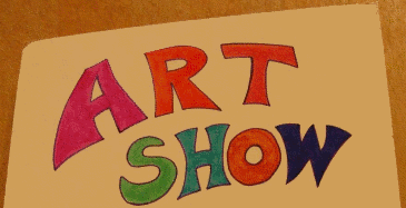 Art Show portion of 'Art Show, Dealers and 
Science Room' sign